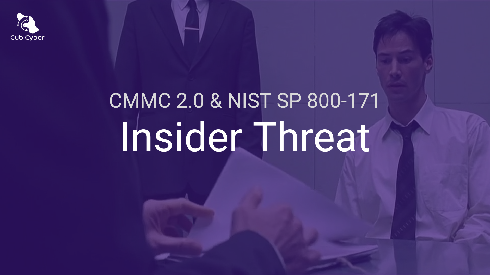 Security Awareness Insider Threat NIST 800-171 CMMC